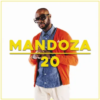 Mandoza 20 by Mandoza