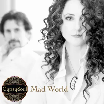 Mad World by Gypsy Soul