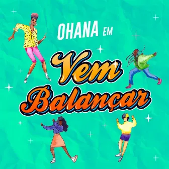 Vem Balançar by Ohana