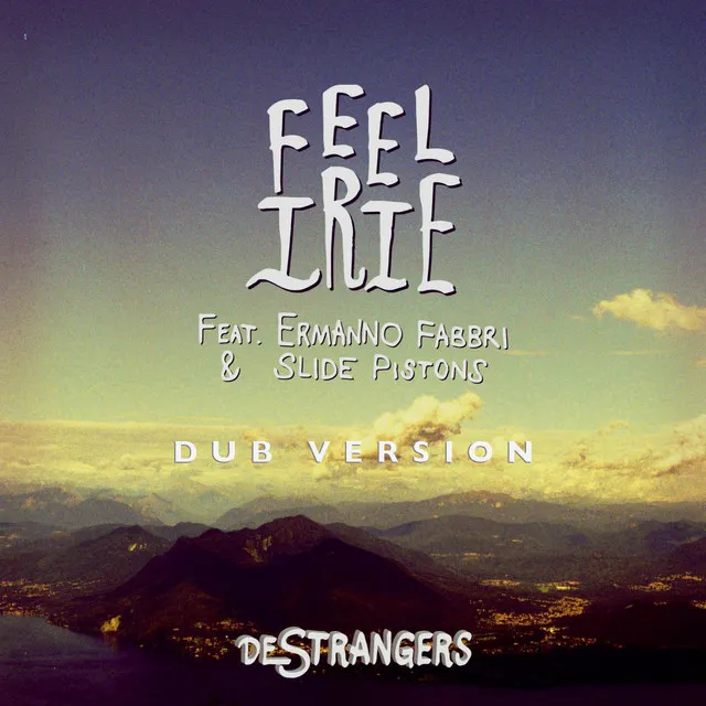 Feel Irie - Dub Version