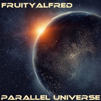 Parallel Universe by Fruityalfred