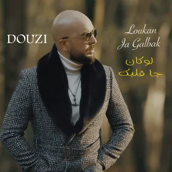 Loukan Ja Galbak by Douzi