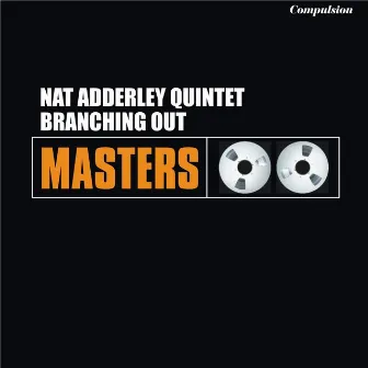 Branching Out by Nat Adderley Quintet