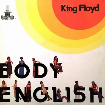 Body English by King Floyd