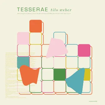 Tesserae by Tilo Weber