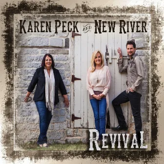 Revival by Karen Peck & New River