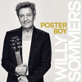 Poster Boy by Willy Sommers