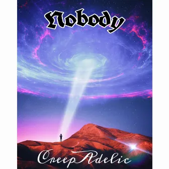 Nobody by CreepAdelic