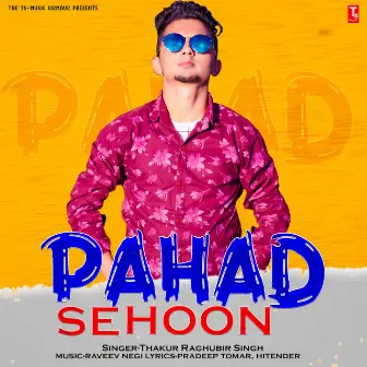 Pahad Se Hoon by Thakur Raghubir Singh