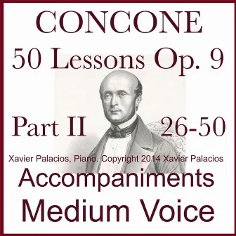 Concone 50 Lessons Op. 9, Part II (26-50) Accompaniments for Medium Voice by Giuseppe Concone