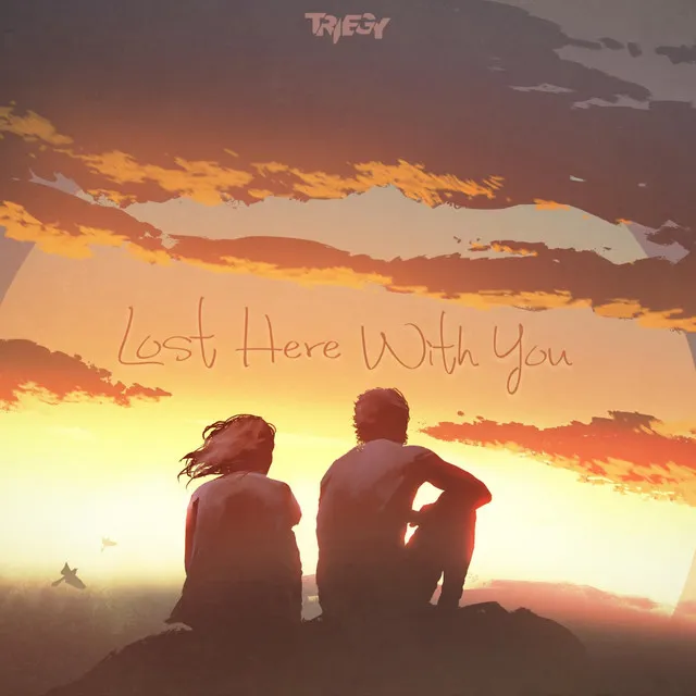 Lost Here With You