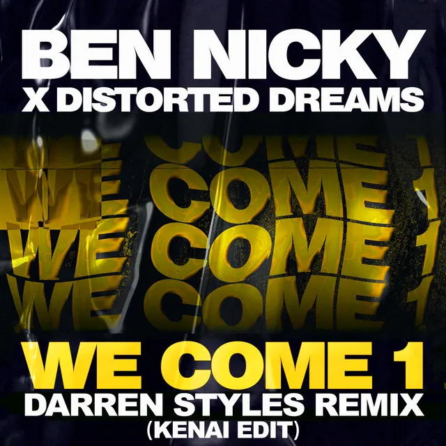 We Come 1 - Darren Styles Remix / Kenai Edit