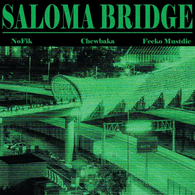 SALOMA BRIDGE