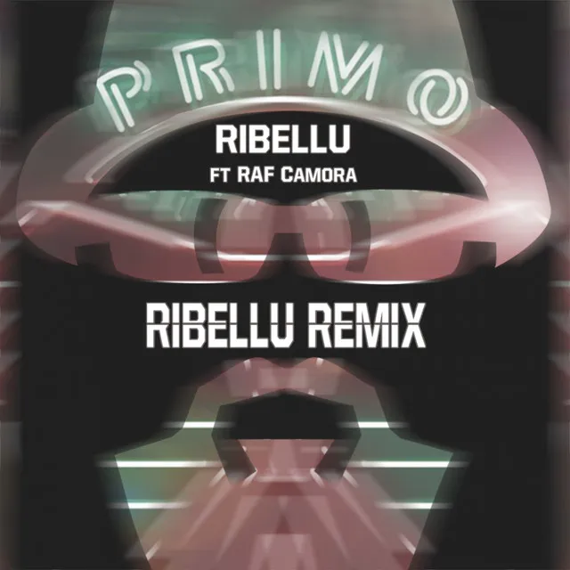 Primo - Ribellu Remix