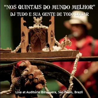 Nos Quintais do Mundo Melhor (Live Version) by DJ Tudo