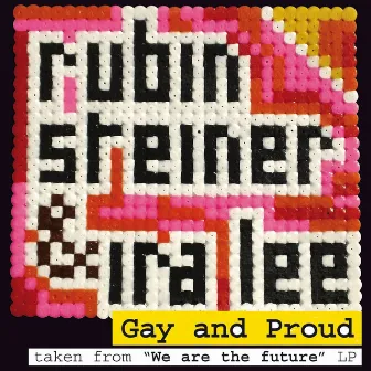 Gay & Proud by Ira Lee