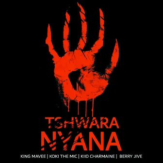 Tshwara Nyana by King MaVee