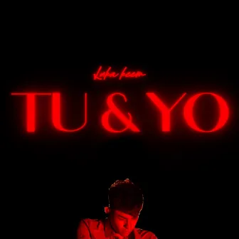 Tu & Yo by Luka Keem