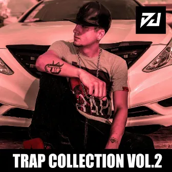 Trap Collection, Vol. 2 by PedroDJDaddy