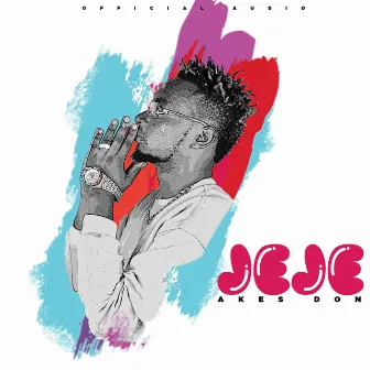 Jeje by Akes Don