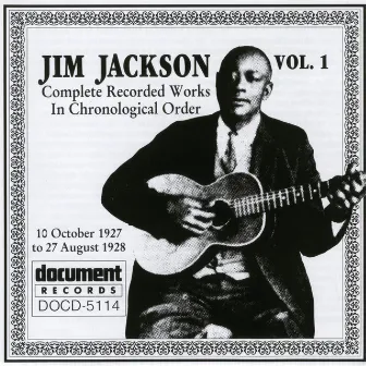 Jim Jackson Vol. 1 (1927-1928) by Jim Jackson