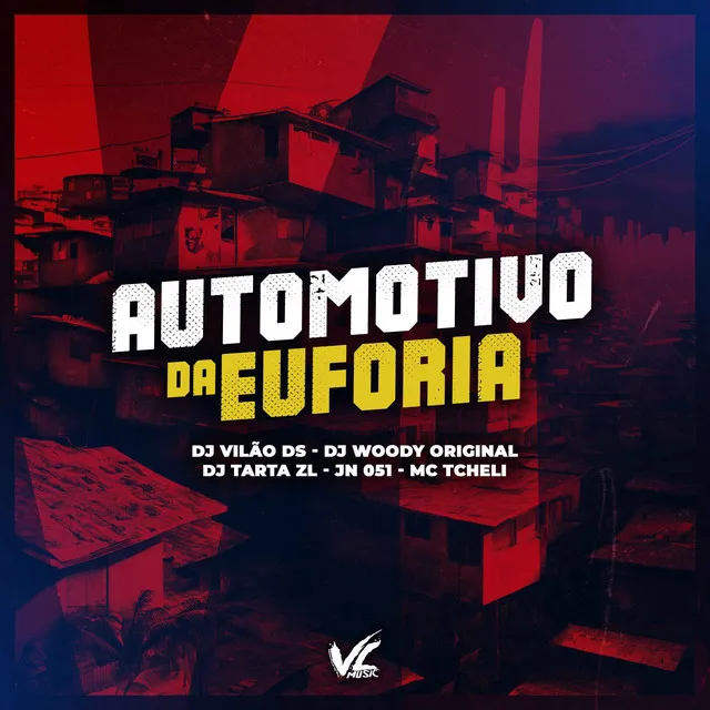 Automotivo da Euforia (feat. MC Tcheli & DJ TARTA ZL)