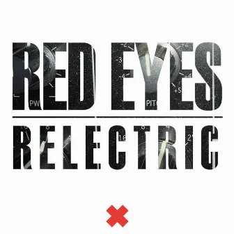 Relectric by Red Eyes