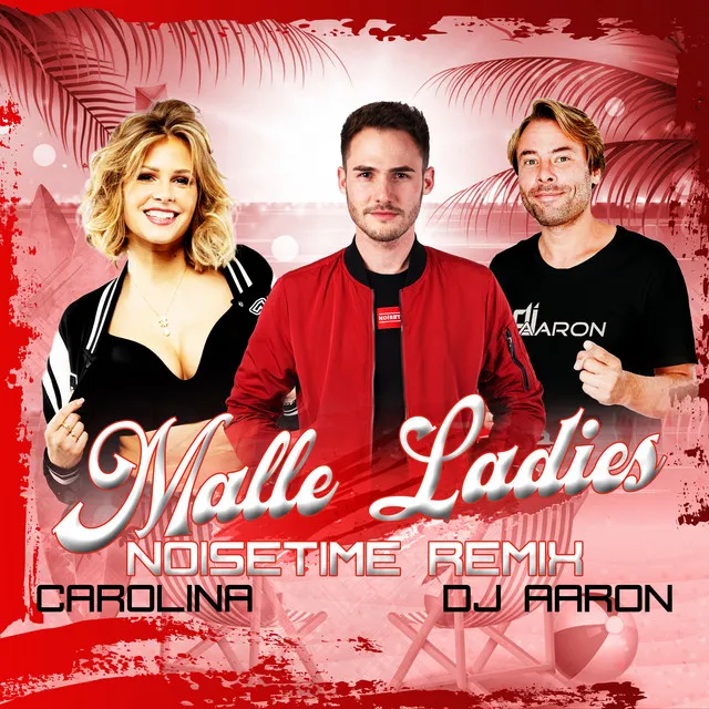 Malle Ladies - NOISETIME Remix