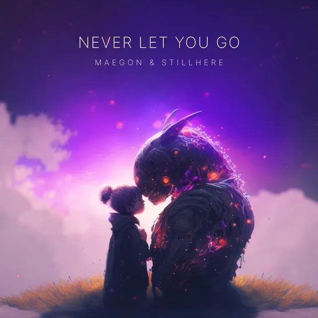 Never Let You Go