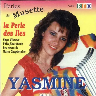 Perles de musette (La perle des iles) by Yasmine