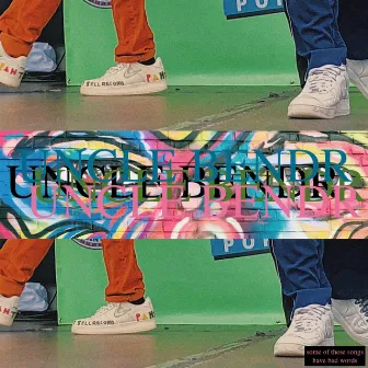 The Uncle Bendr EP by Uncle Bendr