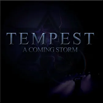 A Coming Storm by Tempest