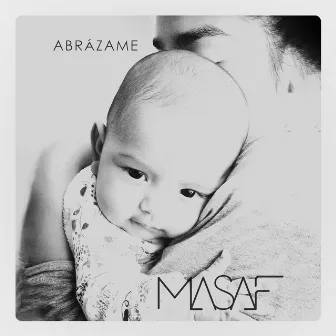 Abrázame by MASAF