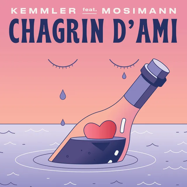 Chagrin d’Ami (feat. Mosimann)