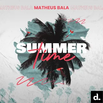 Summertime by Matheus Bala