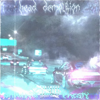 Head Demolition by GROWMANE