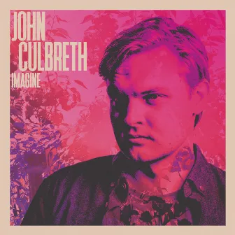 Imagine by John Culbreth