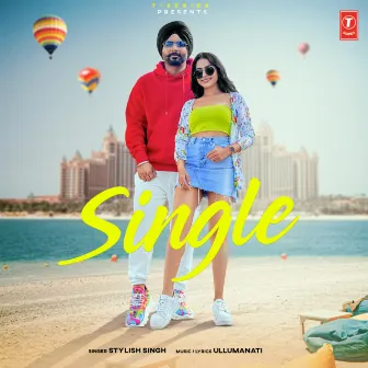 Single by Stylish Singh