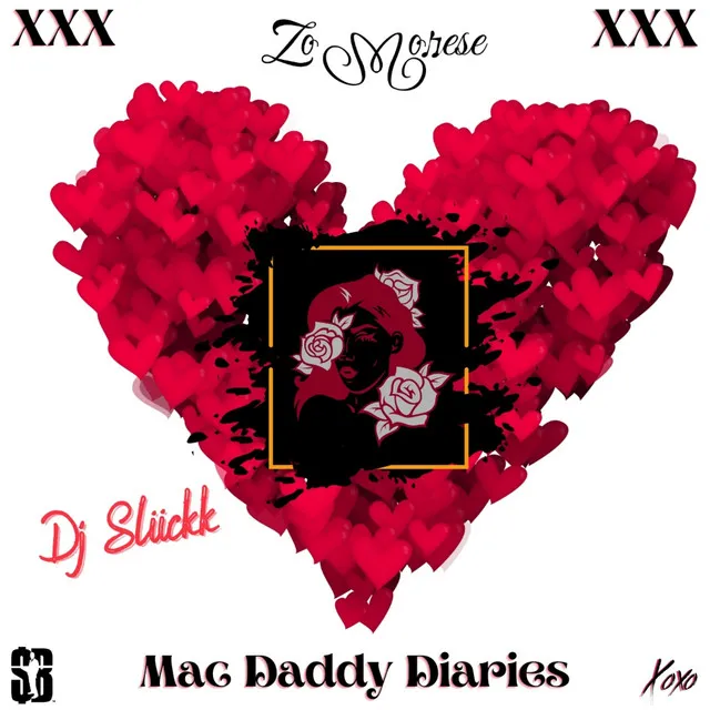 MAC DADDY DIARIES, Vol. 1 (THE HONEYMOON PHASE)