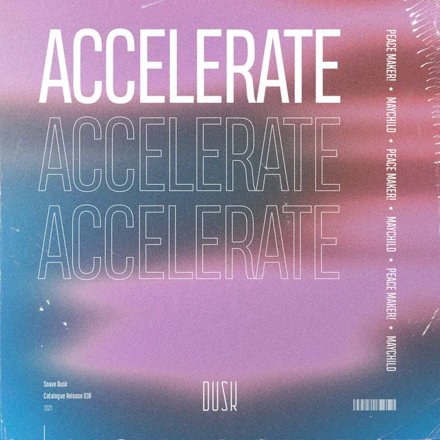 Accelerate - Extended Mix