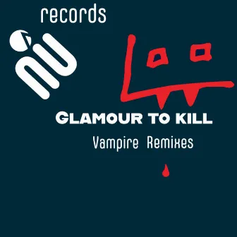 Vampire (Remixes) by Glamour To Kill