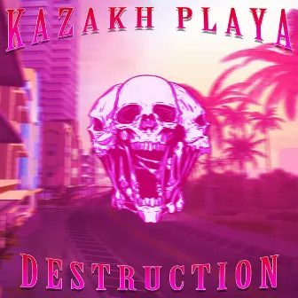 Destruction by Kazakh Playa