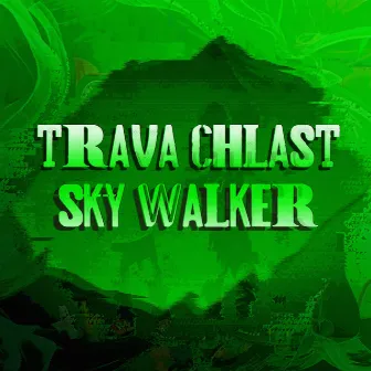 TRAVA CHLAST SKY WALKER by Snapyas