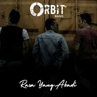 Rasa Yang Abadi by Orbit Band