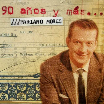 90 Años Y Mas by Mariano Mores