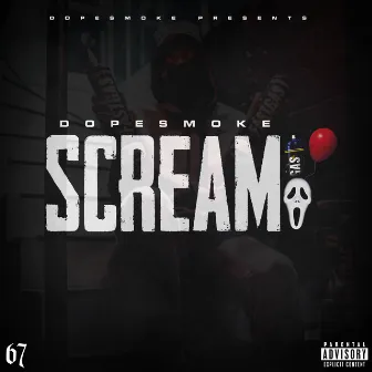 Scream by dopesmoke