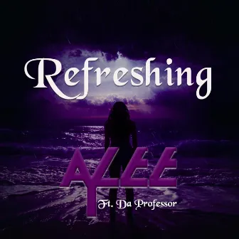 Refreshing by A. Y. LEE