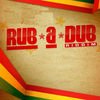 Rub-a-Dub Riddim by Symatic