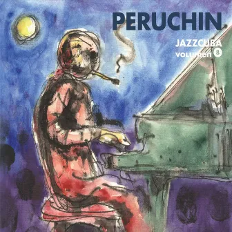 JazzCuba. Volumen 8 by Peruchin