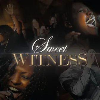 Sweet Witness by Sweet Witness